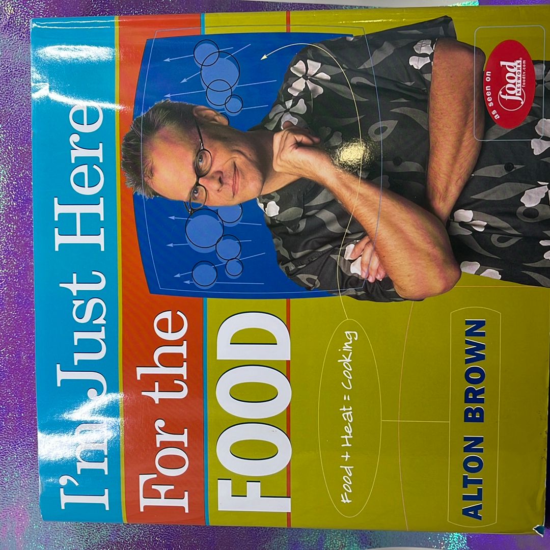 I'm Just Here for the Food