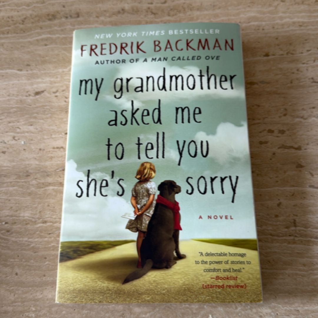 My Grandmother Asked Me to Tell You She's Sorry
