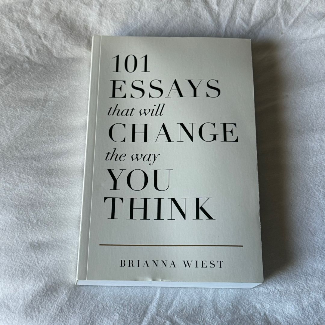 101 Essays That Will Change the Way You Think