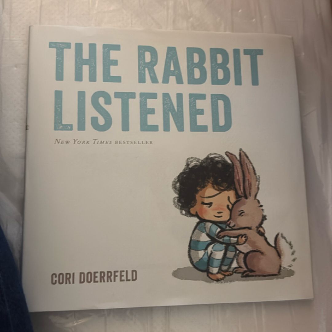 The Rabbit Listened