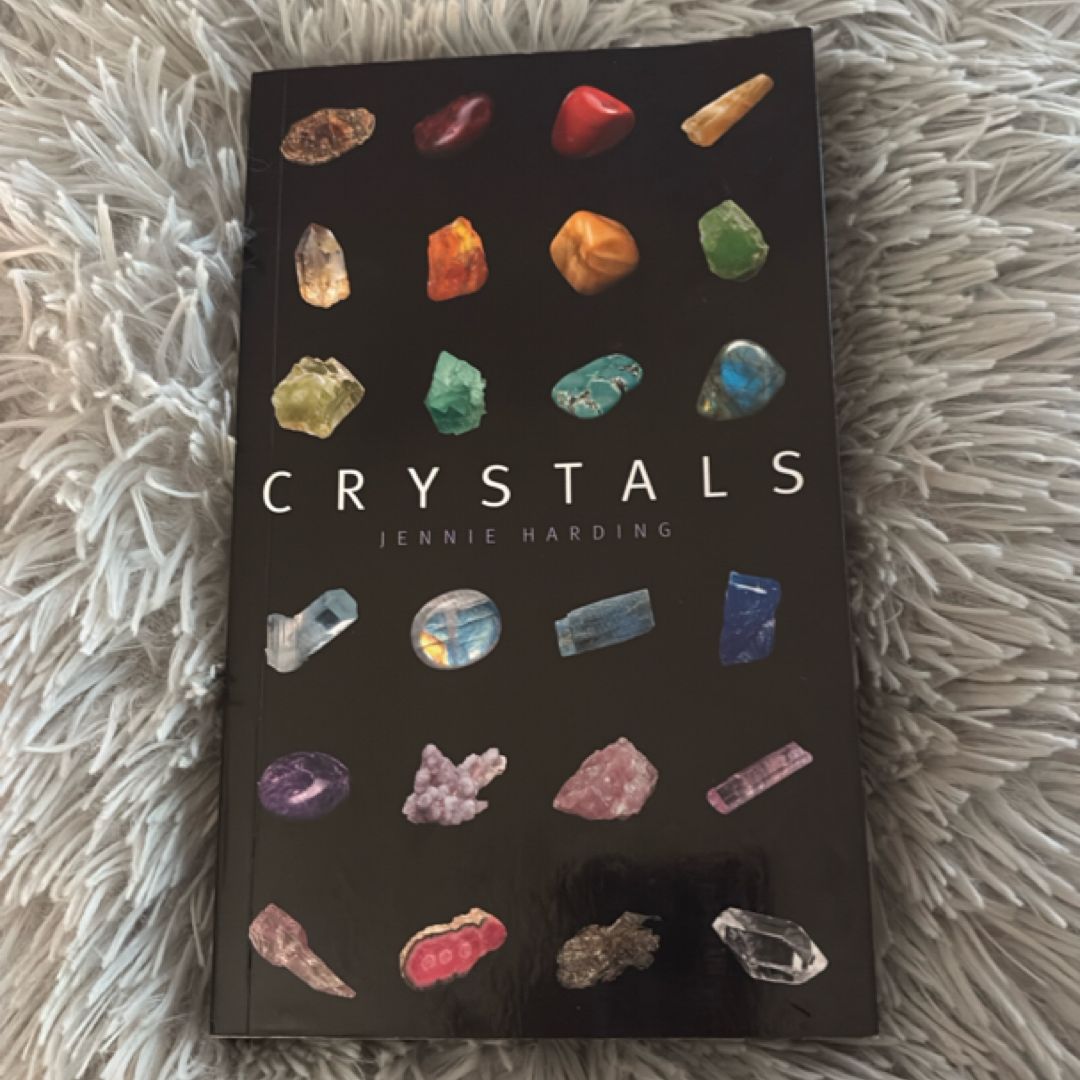 Crystals