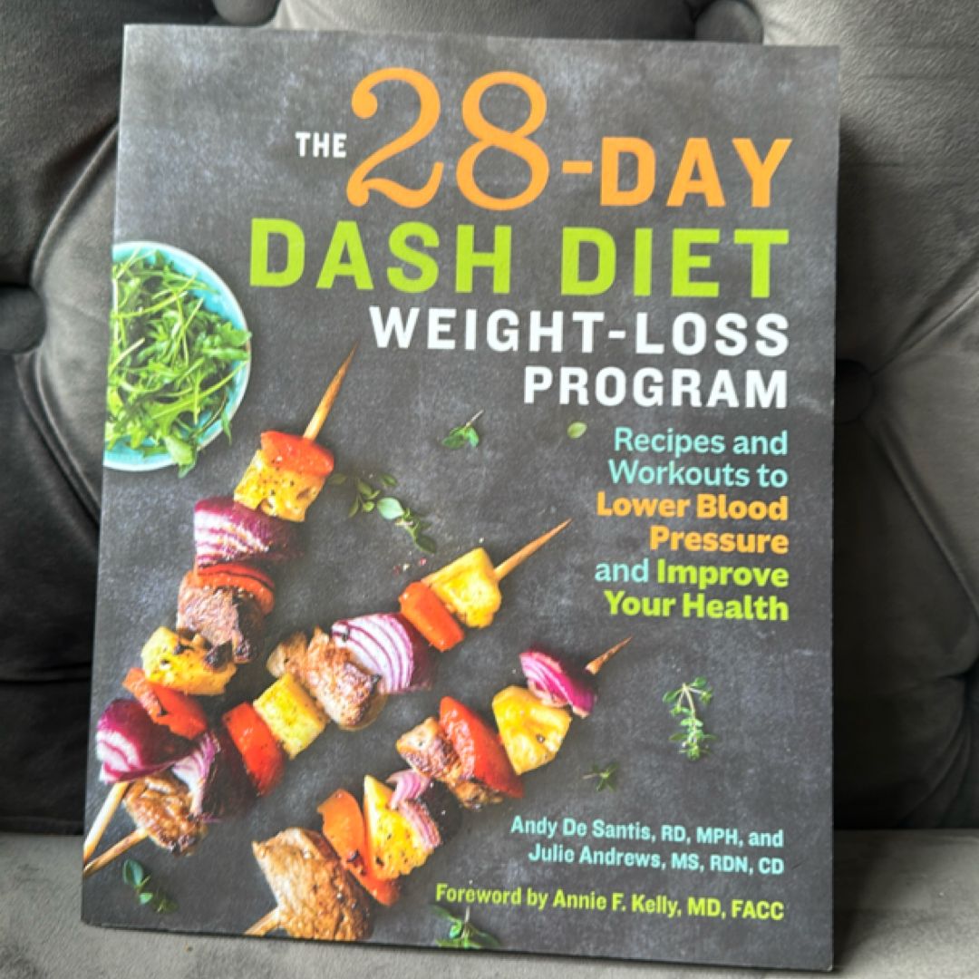 The 28 Day DASH Diet Weight Loss Program