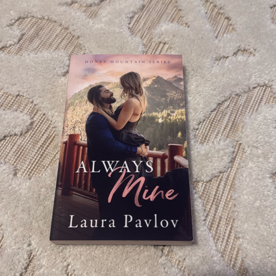 Always Mine: a Small Town Friends-To-Lovers Romance