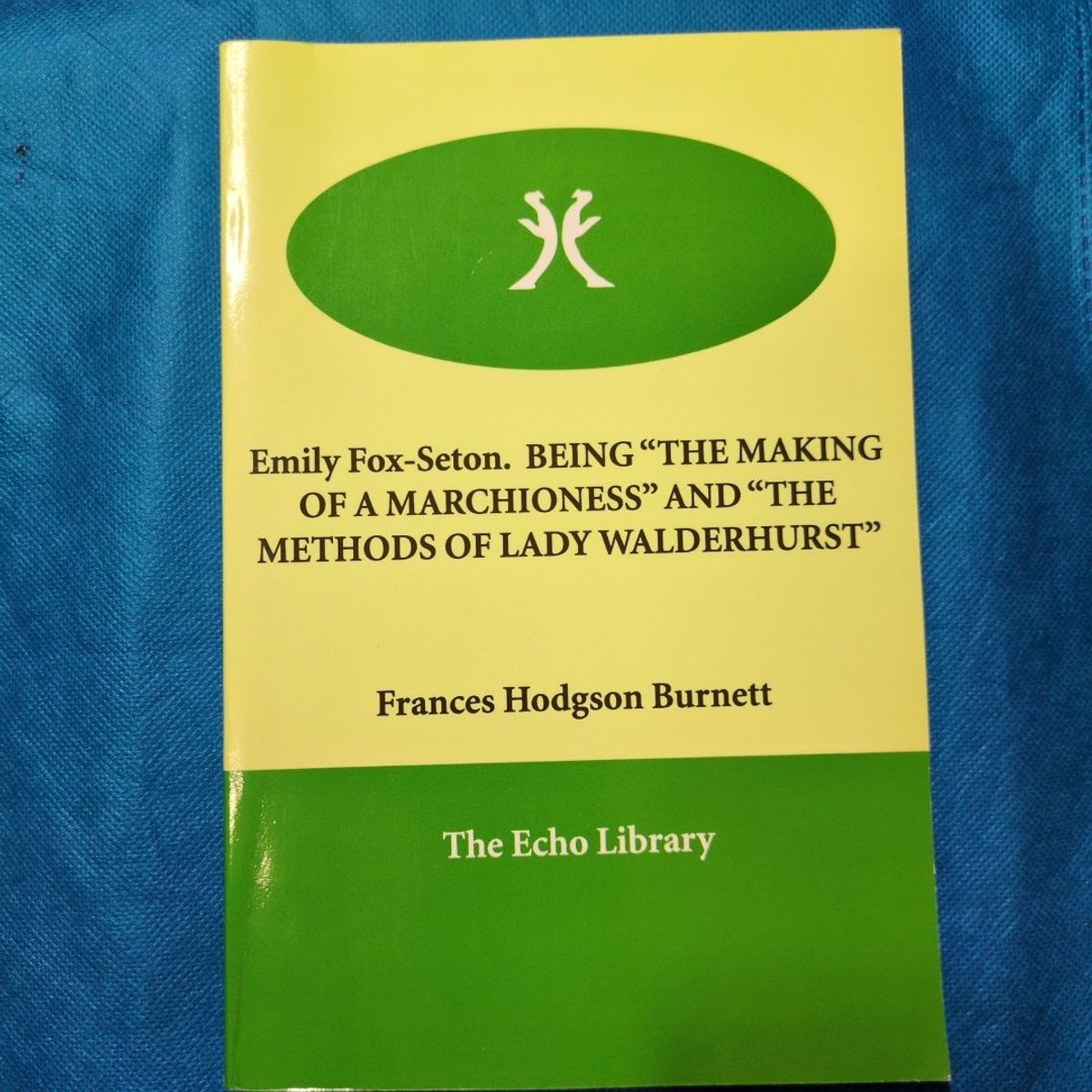 The Making of a Marchioness by Frances Burnett, Isabel Raphael
