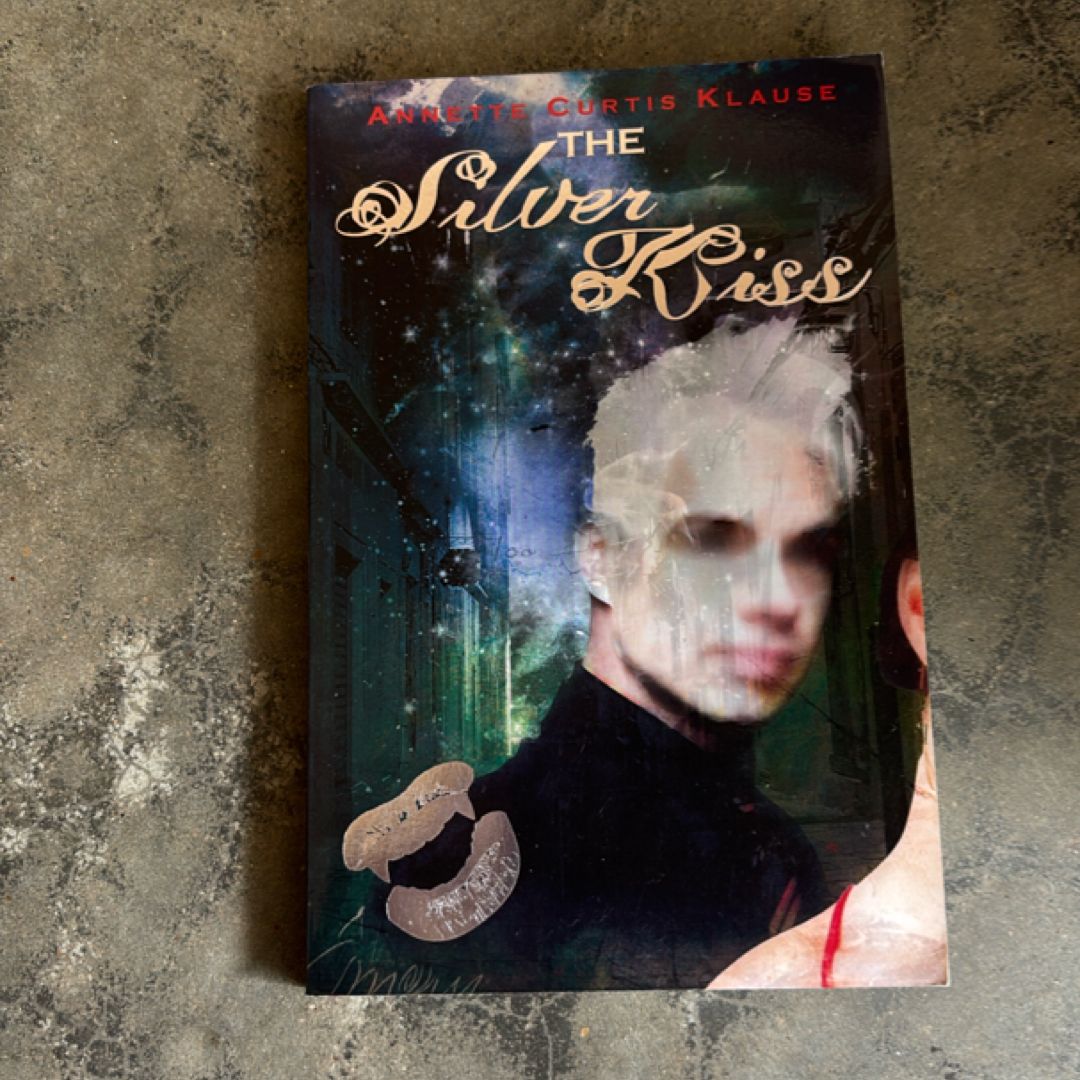 The Silver Kiss