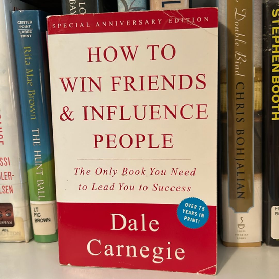 How to Win Friends and Influence People