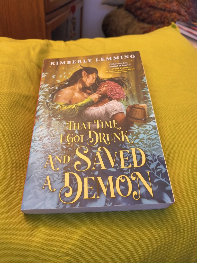 That Time I Got Drunk and Saved a Demon