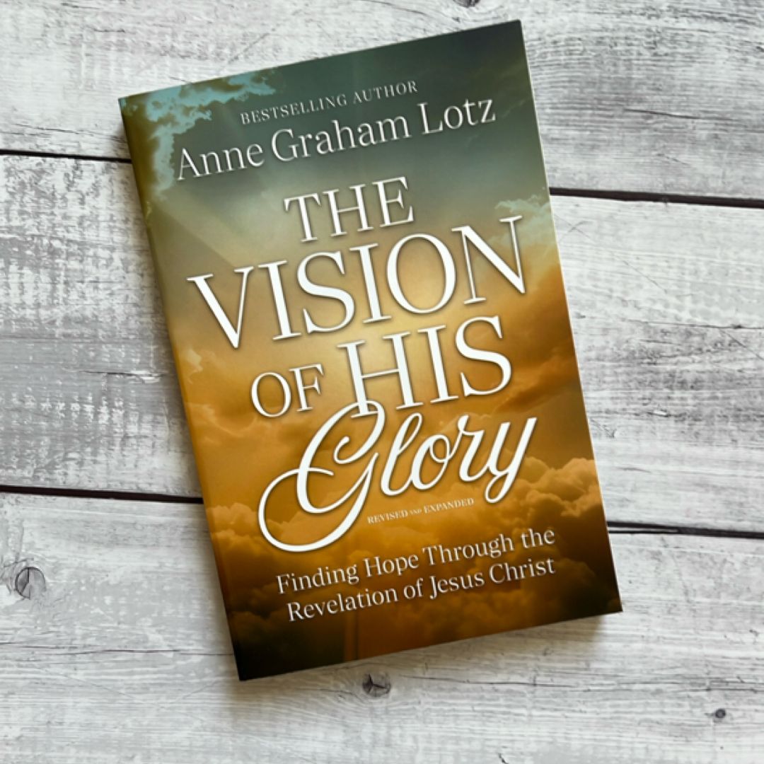 The Vision of His Glory