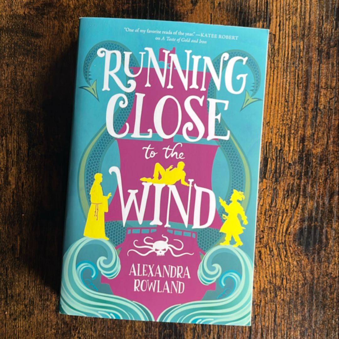 Running Close to the Wind