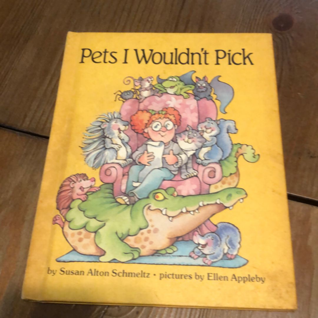 Pets I Wouldn't Pick