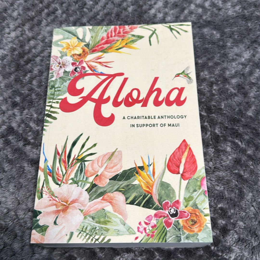 Aloha: an Anthology for Maui
