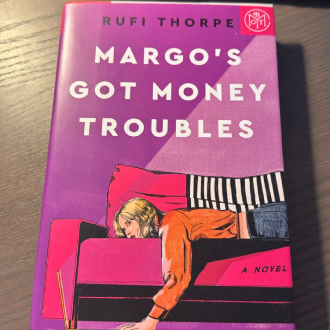 Margo's Got Money Troubles