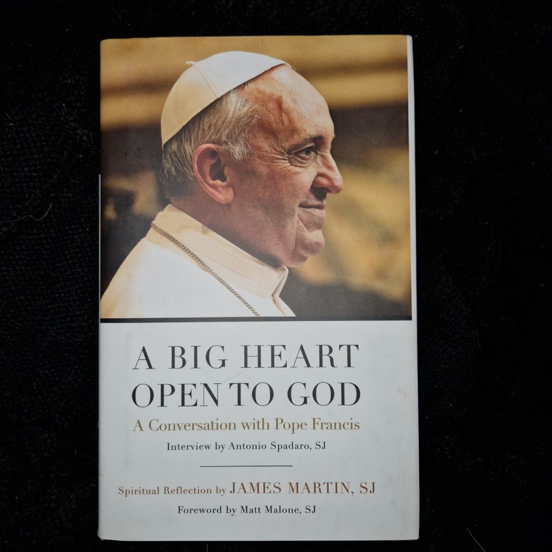 A Big Heart Open to God