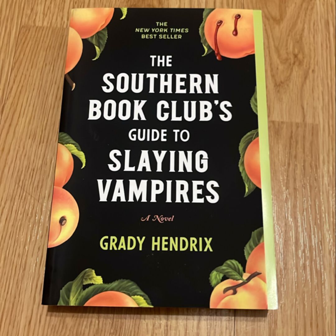 The Southern Book Club's Guide to Slaying Vampires