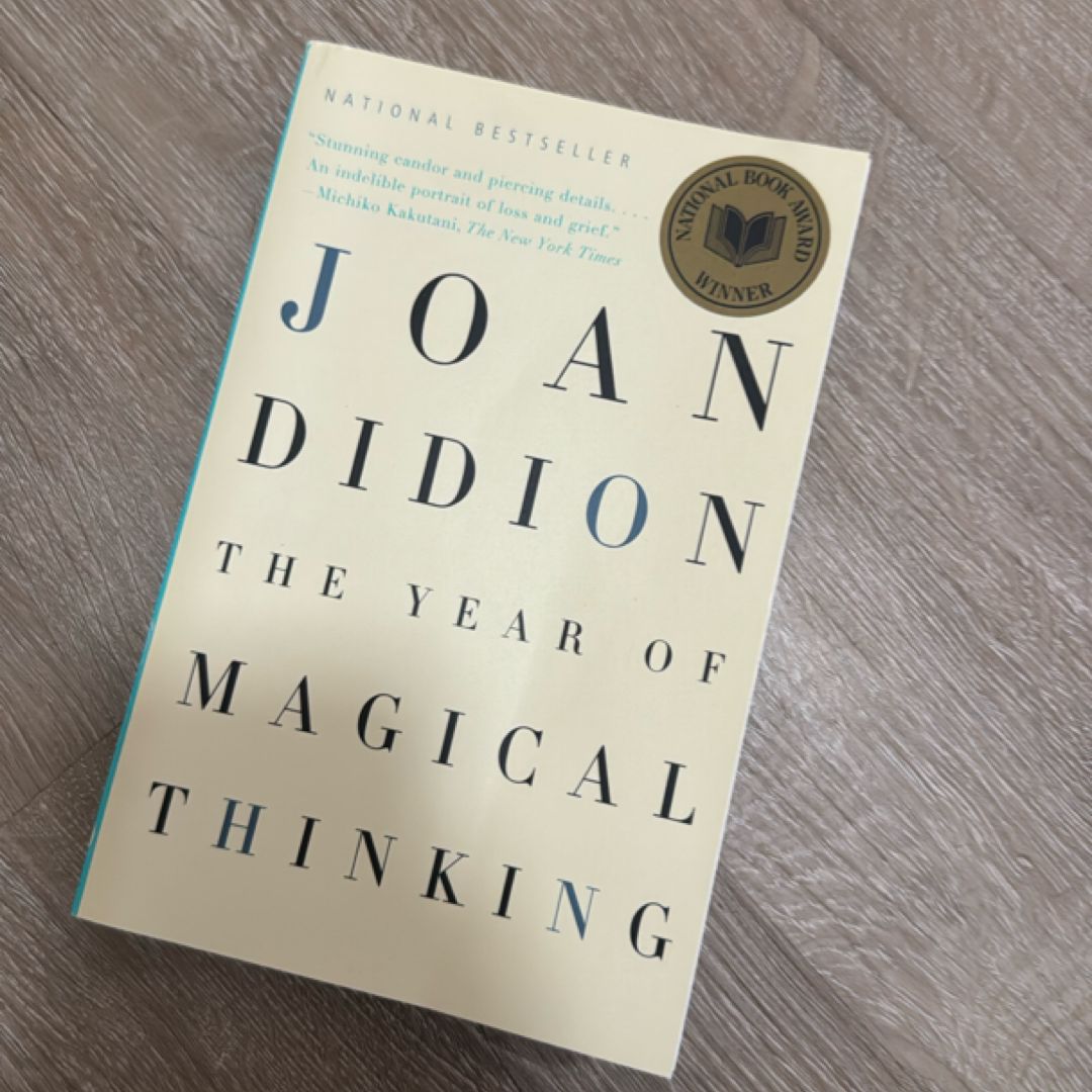 The Year of Magical Thinking