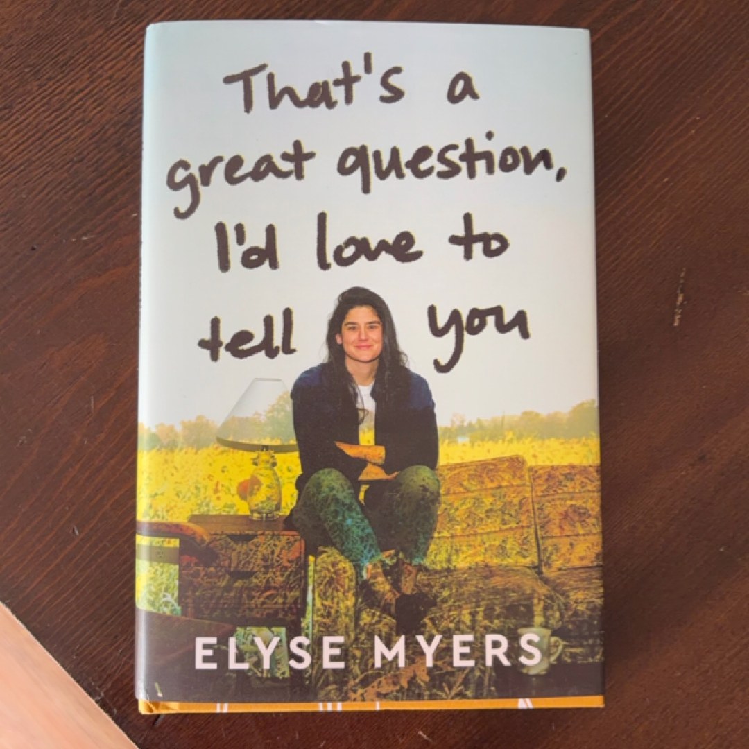 That's a Great Question, I'd Love to Tell You