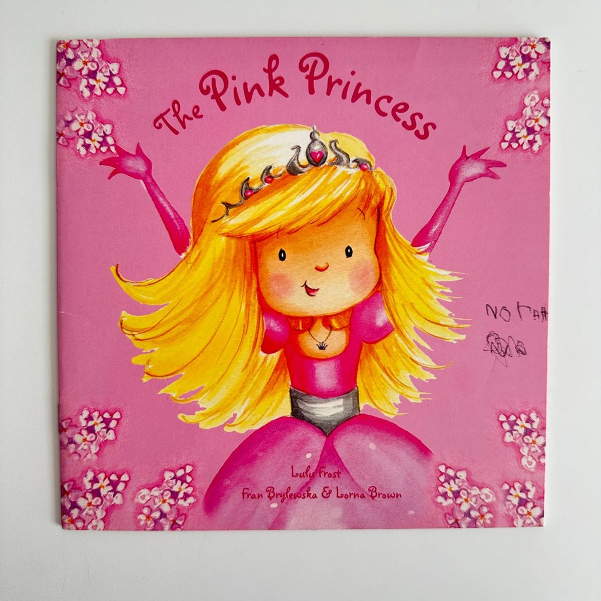 The Pink Princess by Lulu Frost