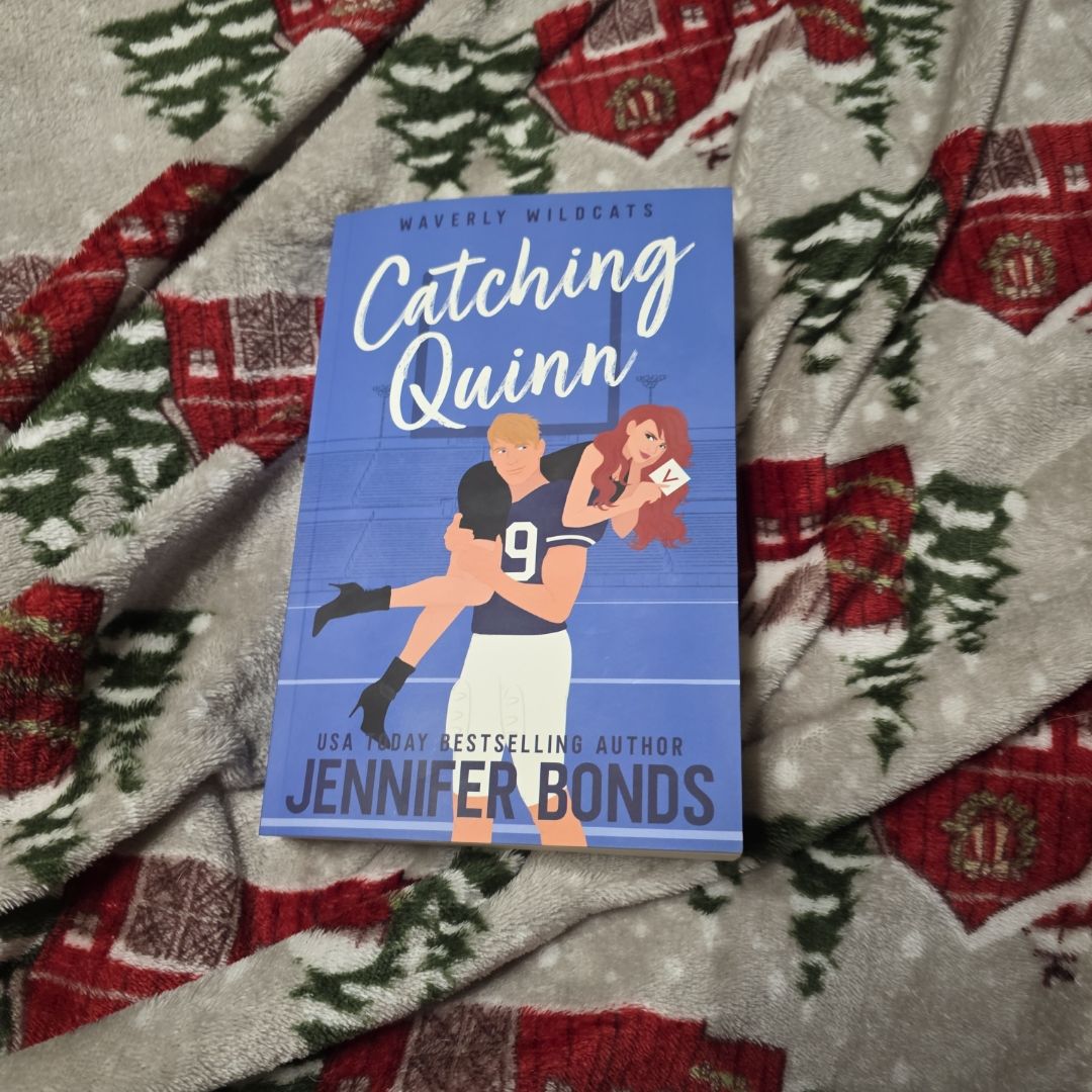 Catching Quinn
