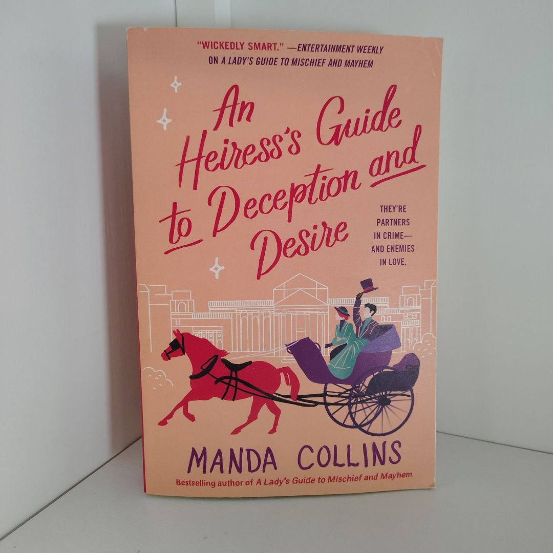 An Heiress's Guide to Deception and Desire