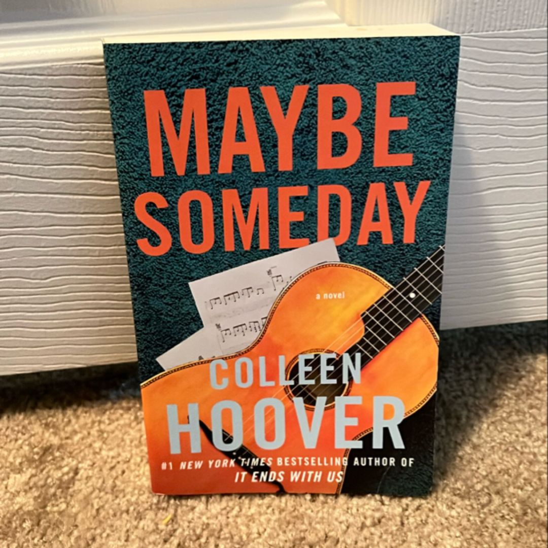 Maybe Someday