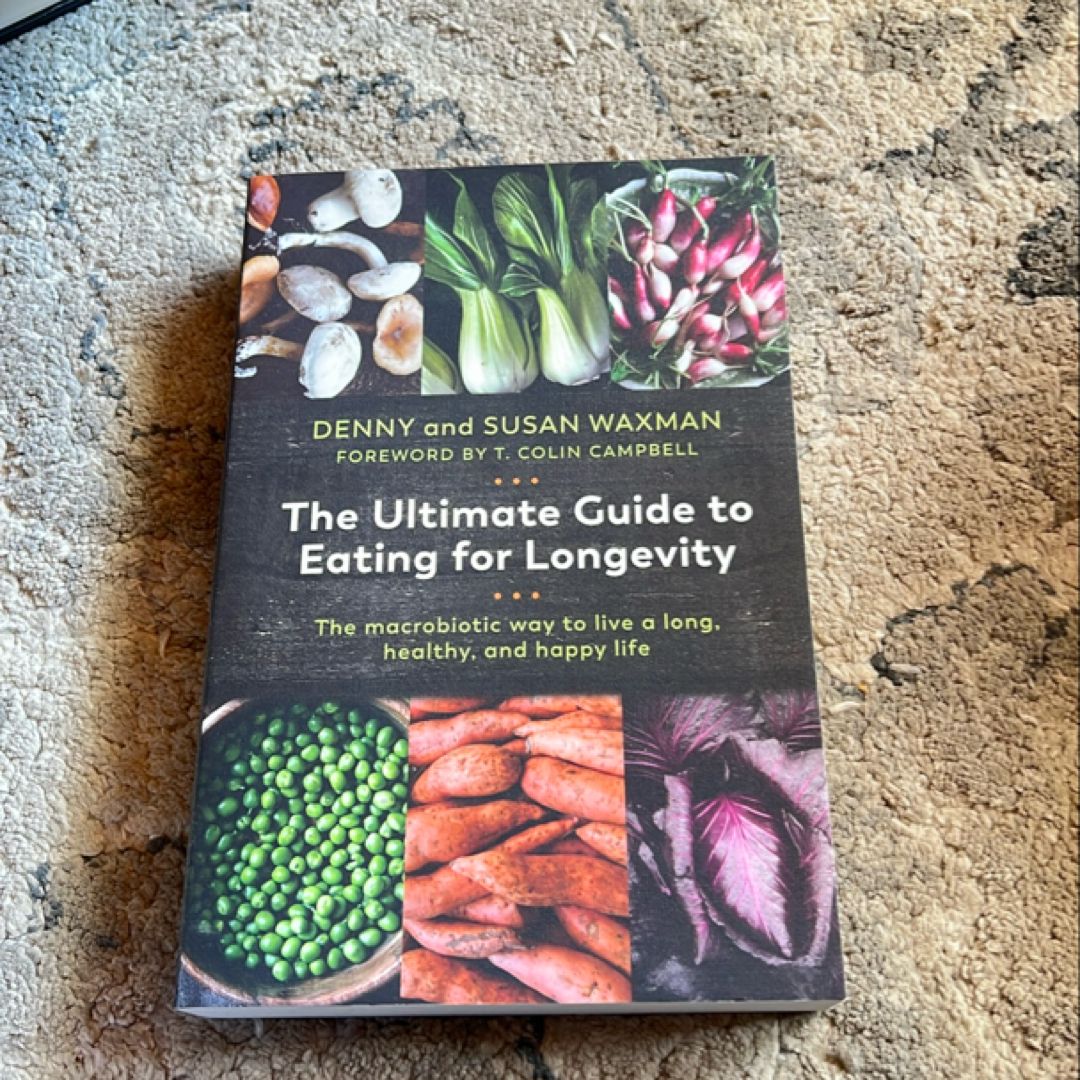 The Ultimate Guide to Eating for Longevity