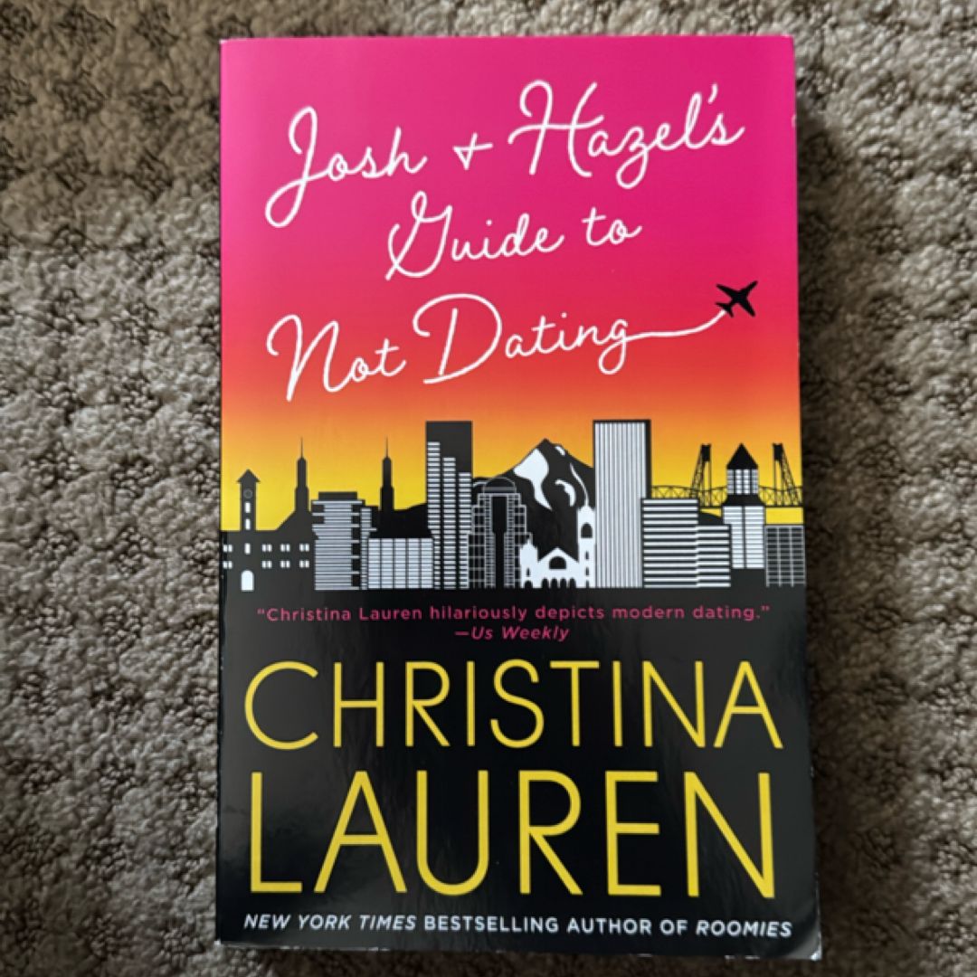 Josh and Hazel's Guide to Not Dating