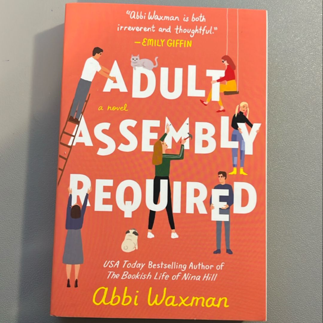 Adult Assembly Required