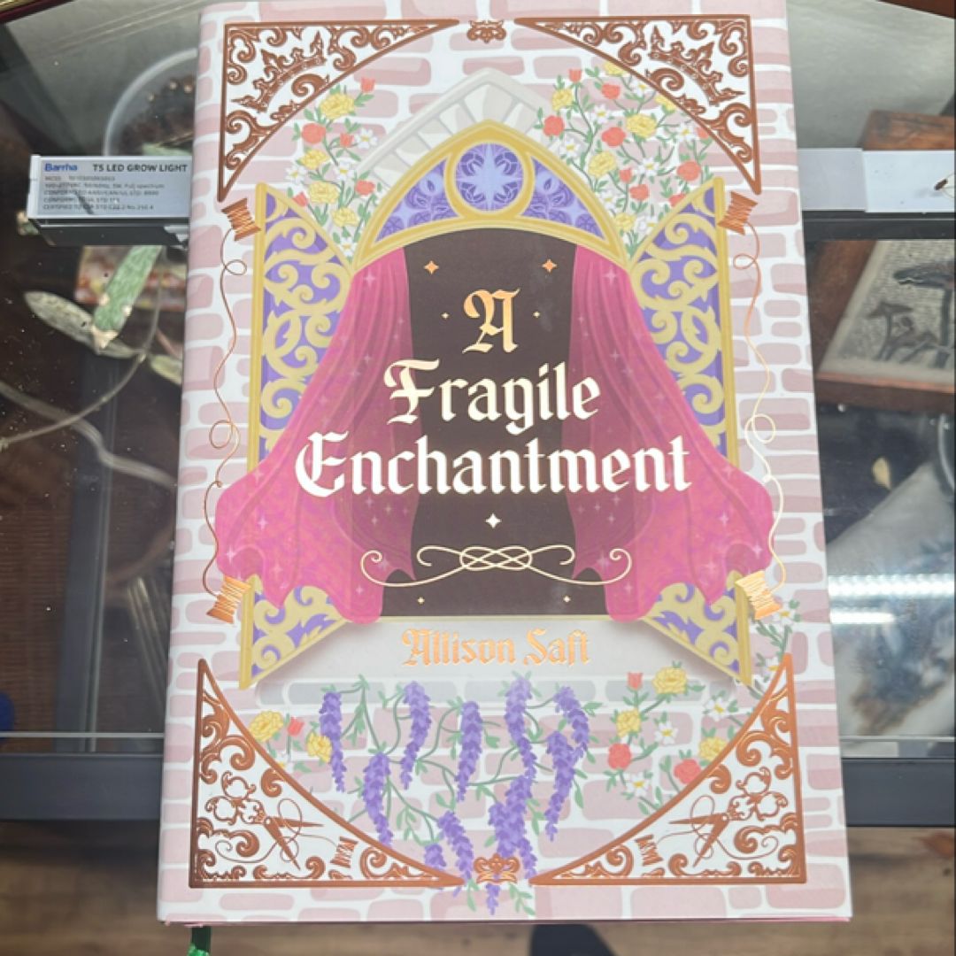 A Fragile Enchantment