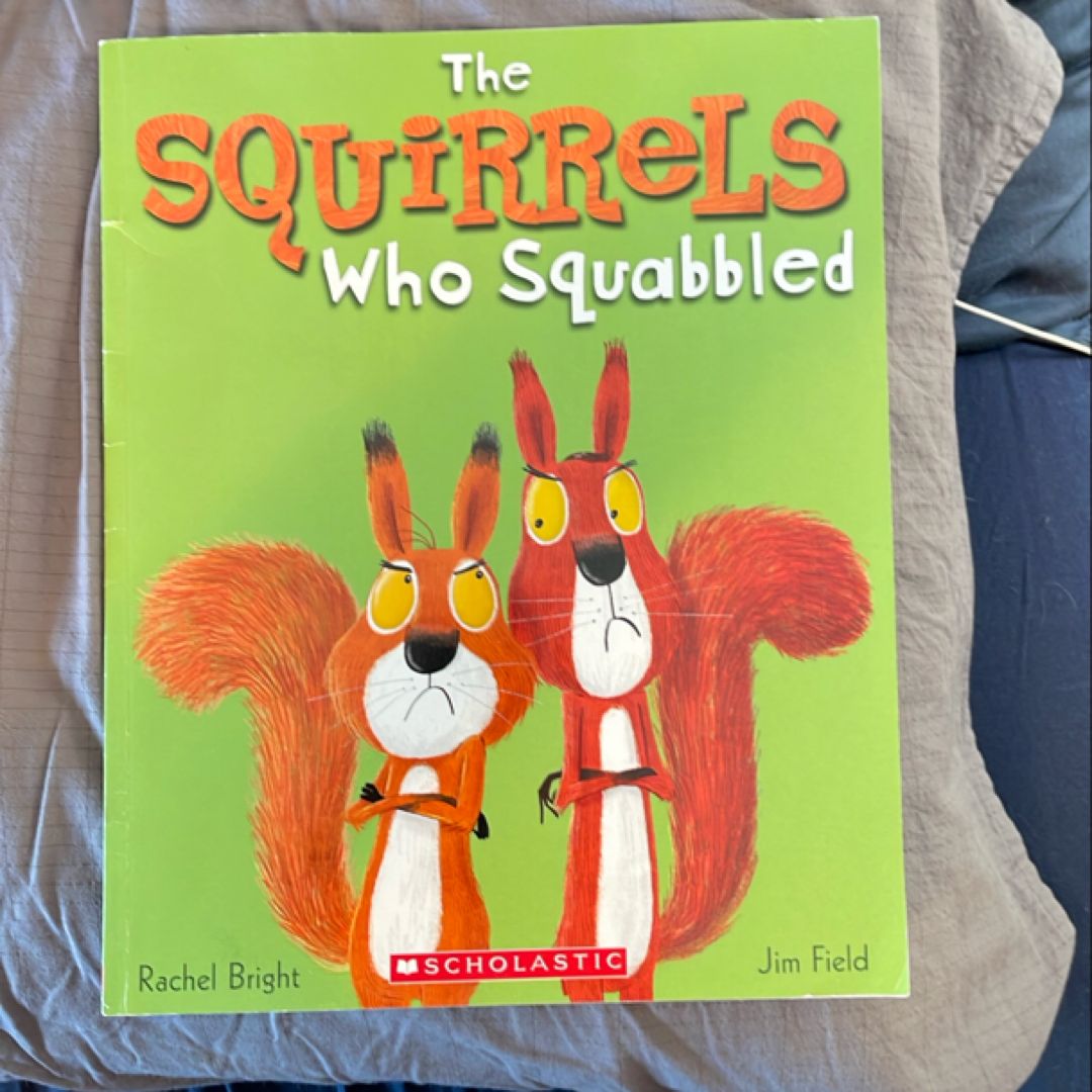 The Squirrels Who Squabbled