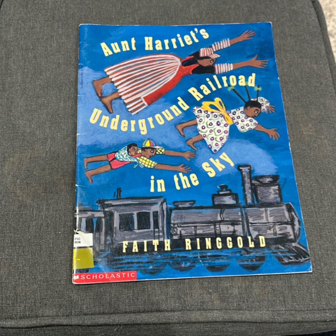 Aunt Harriet's Underground Railroad in the Sky