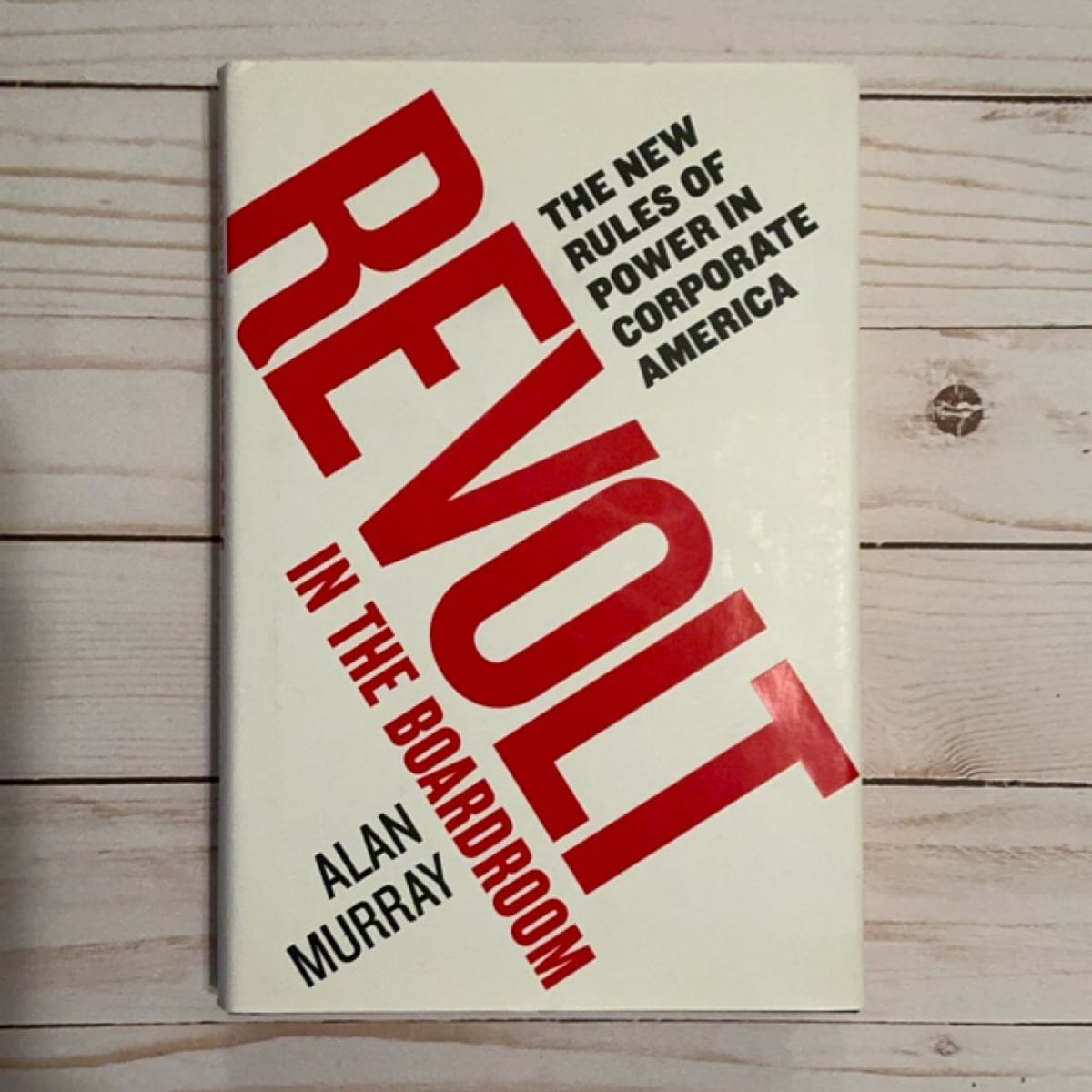 Revolt in the Boardroom by Alan Murray