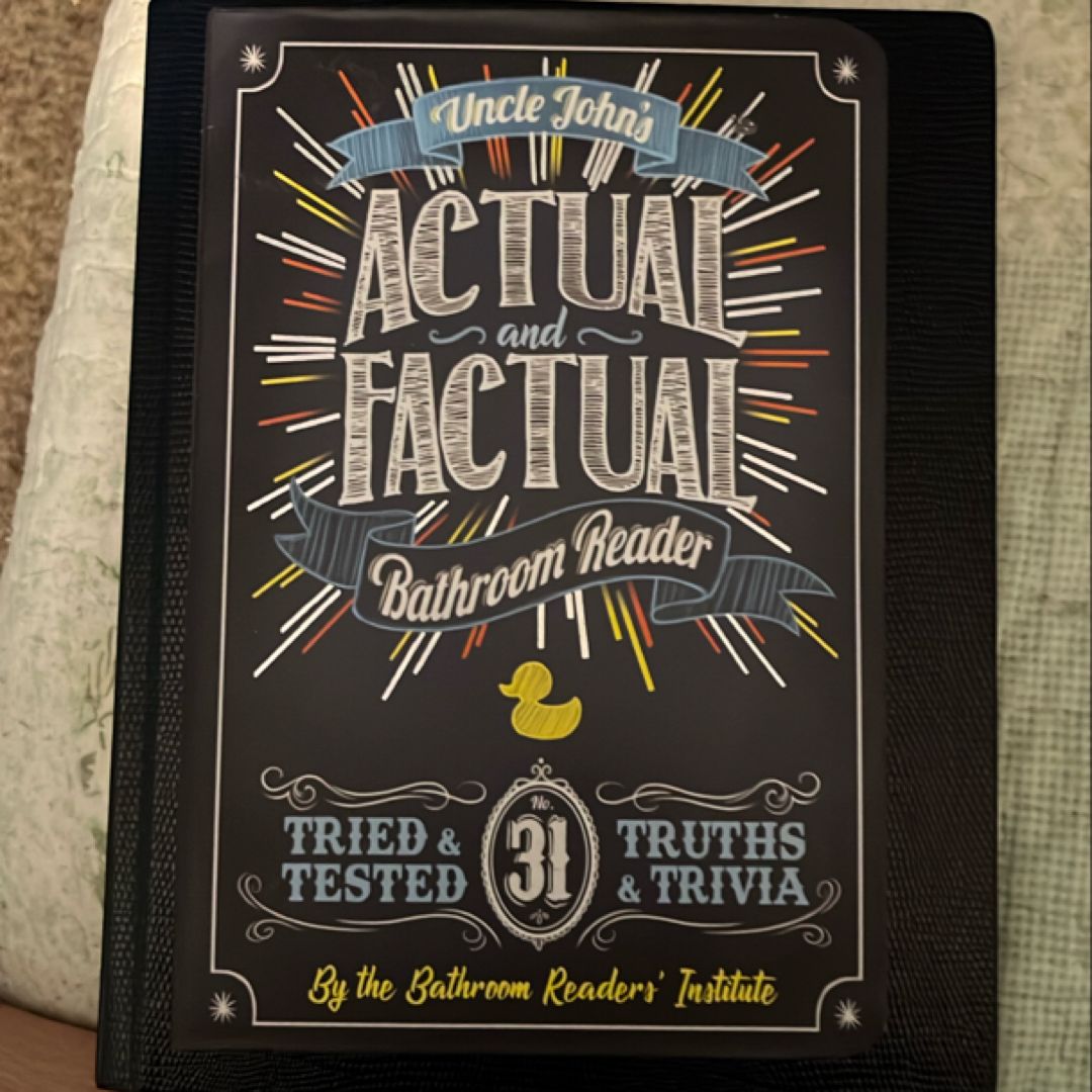Uncle John's Actual and Factual Bathroom Reader
