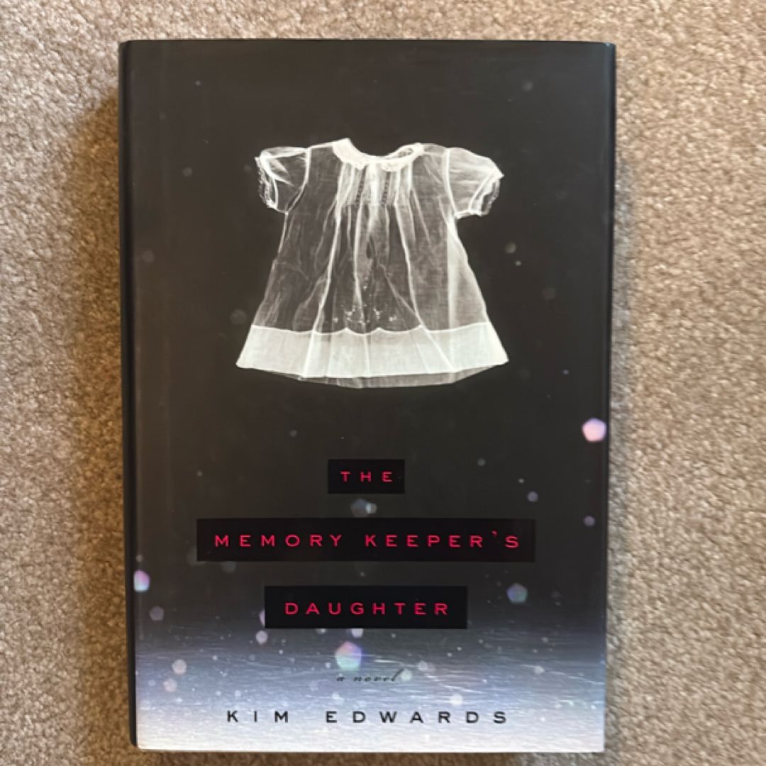 The Memory Keeper's Daughter