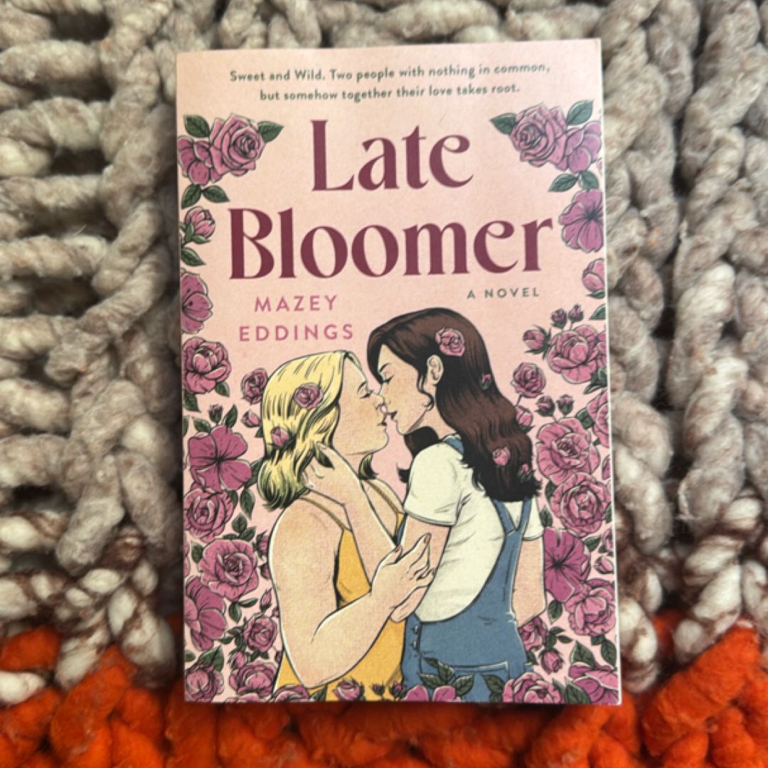 Late Bloomer