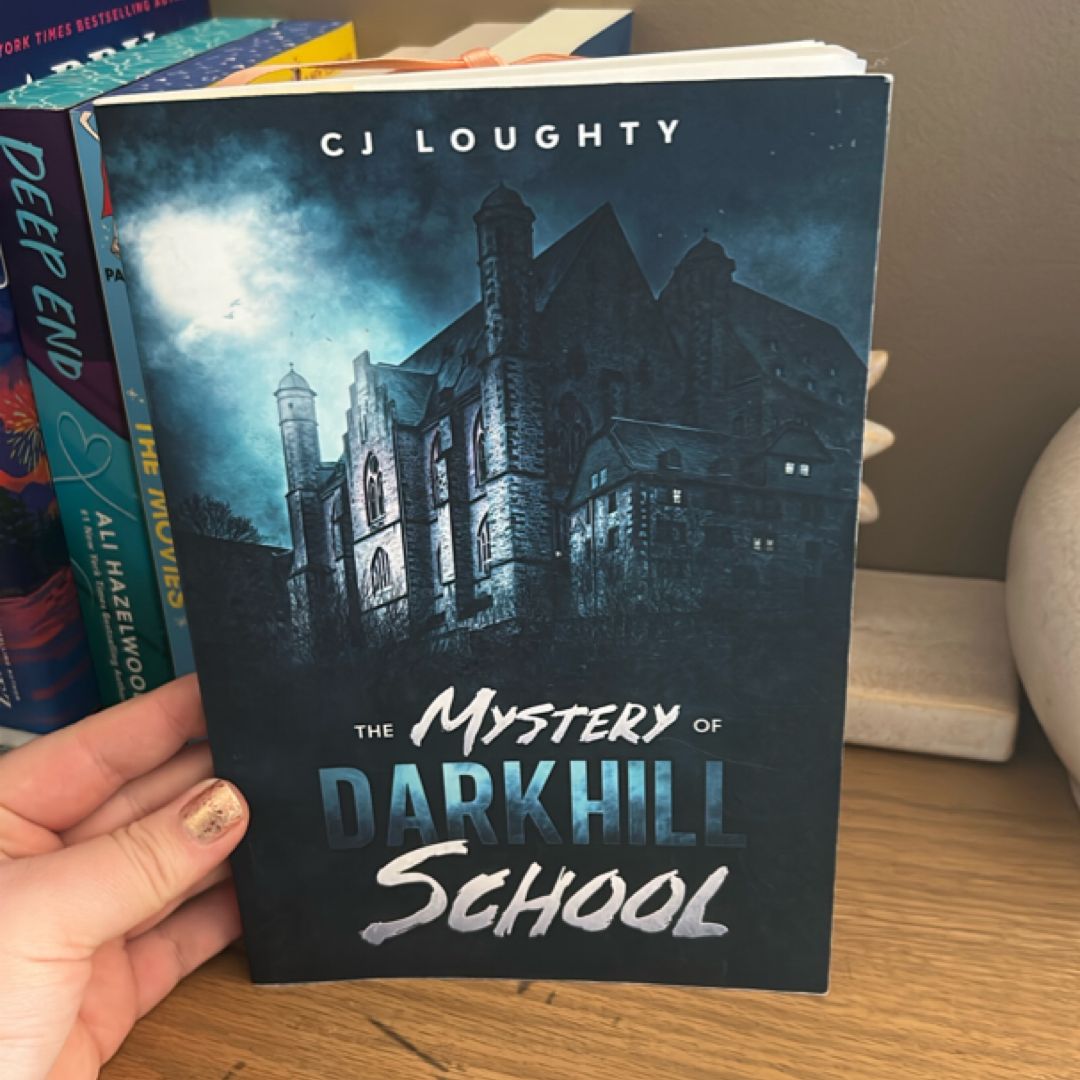 The Mystery of Darkhill School