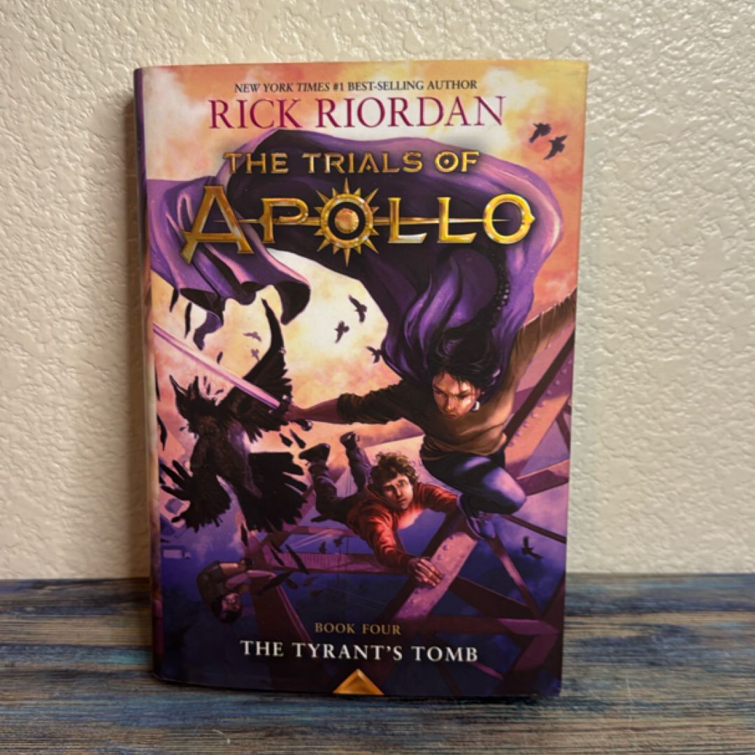 The Tyrant's Tomb (the Trials of Apollo, Book Four)