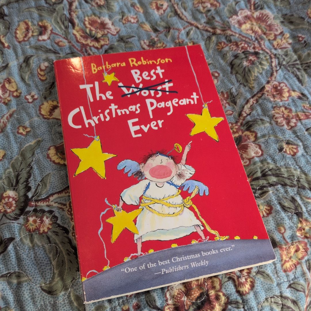 The Best Christmas Pageant Ever