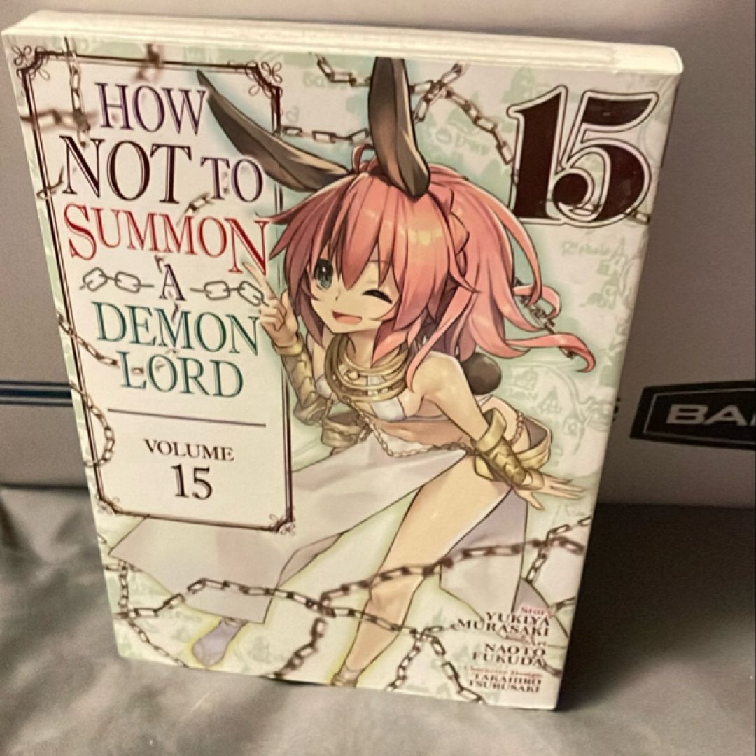 How NOT to Summon a Demon Lord (Manga) Vol. 15