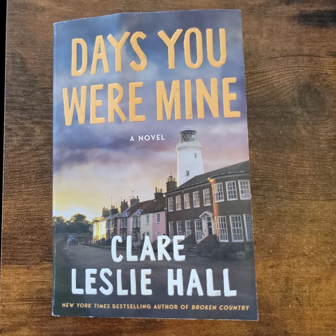 Days You Were Mine