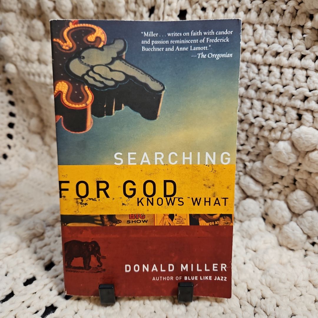 Searching for God Knows What