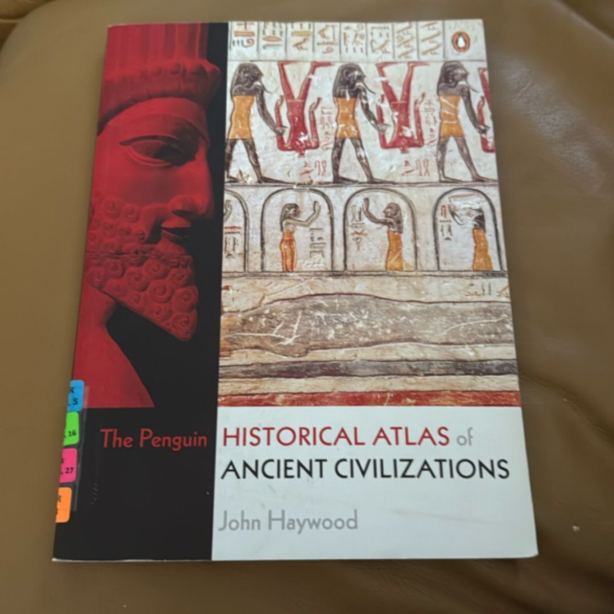 The Penguin Historical Atlas of Ancient Civilizations by John Haywood