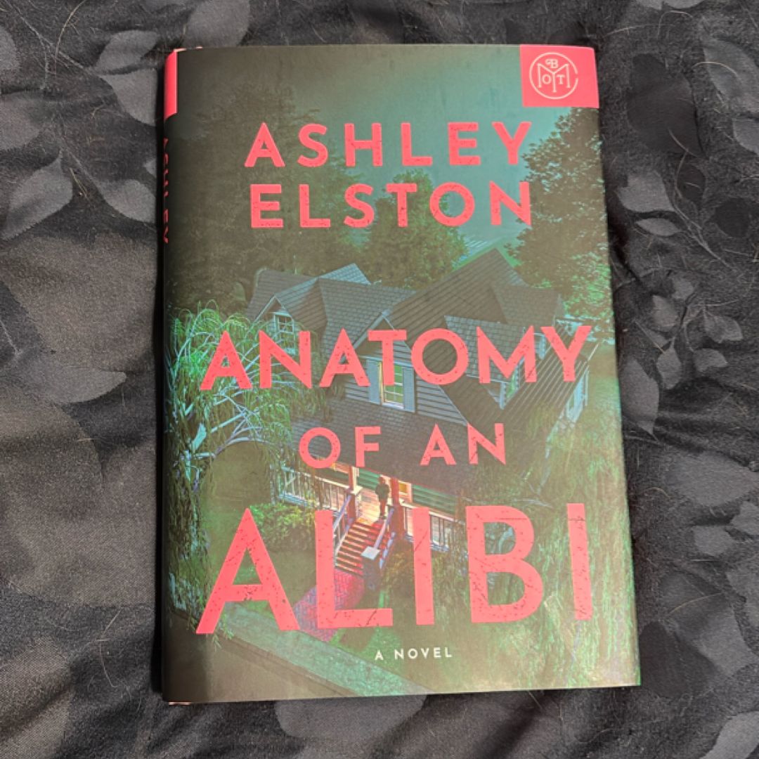 Anatomy of an Alibi by Ashley Elston, Hardcover | Pangobooks