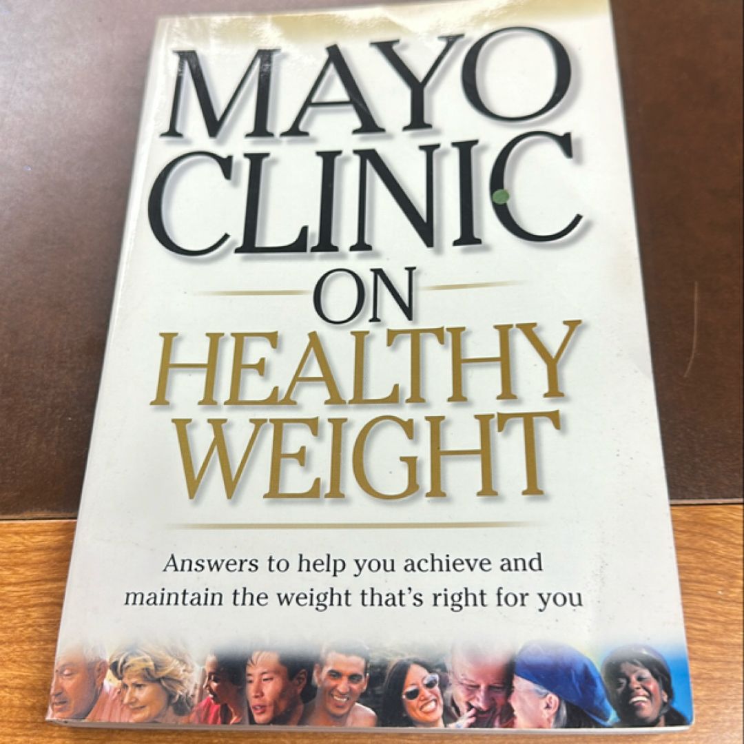 Mayo Clinic on Healthy Weight