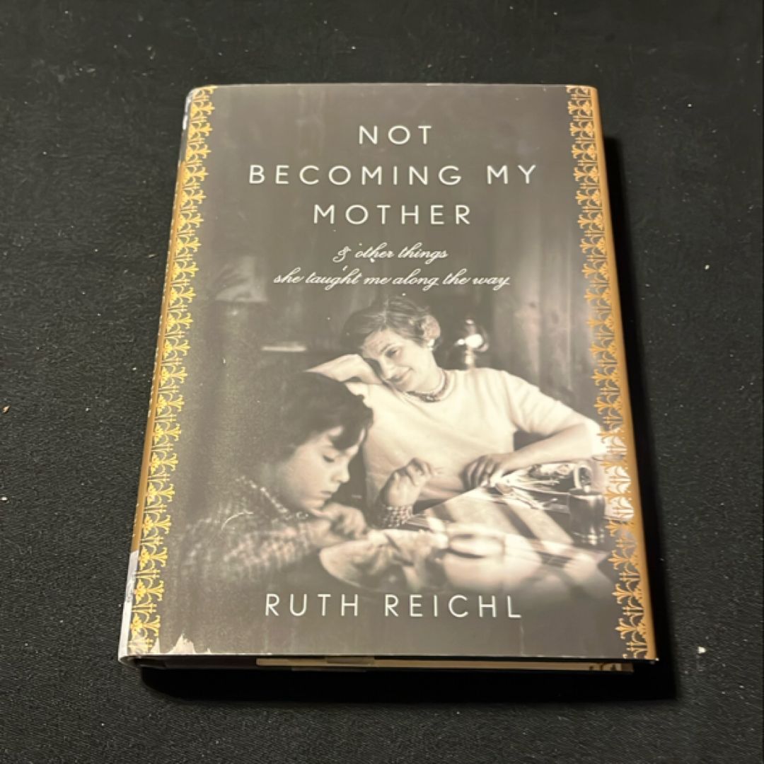 Not Becoming My Mother