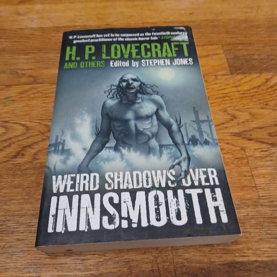 Weird Shadows over Innsmouth
