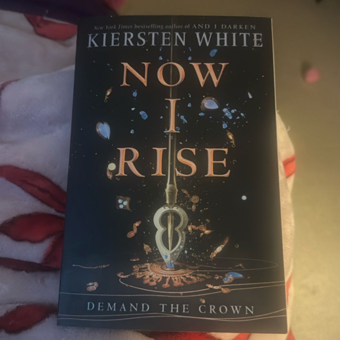 Now I Rise