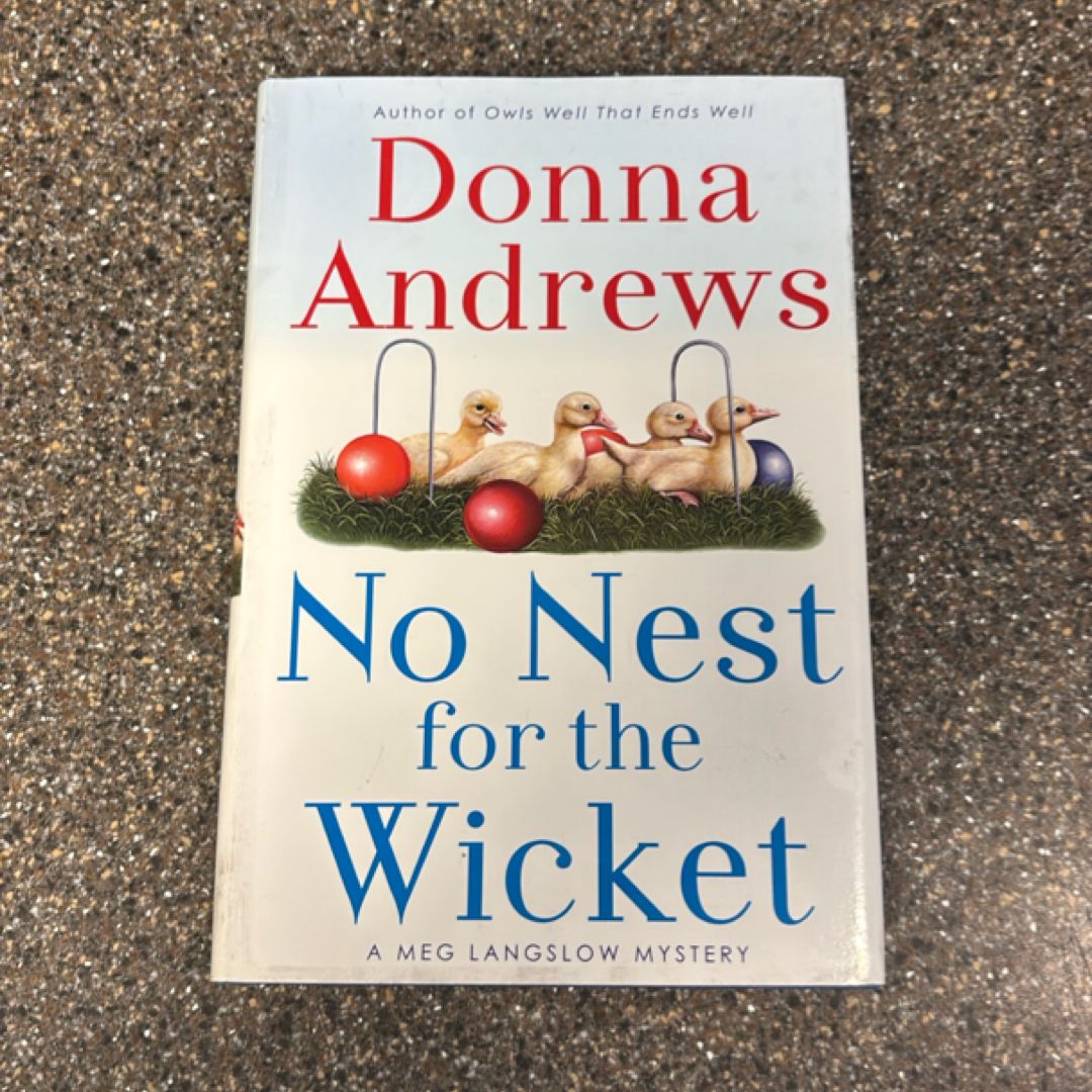 No Nest for the Wicket