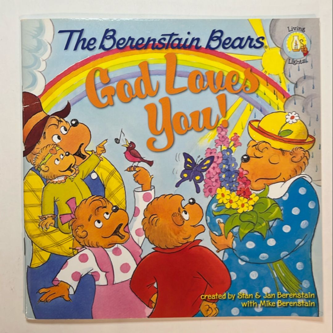 The Berenstain Bears God Loves You!