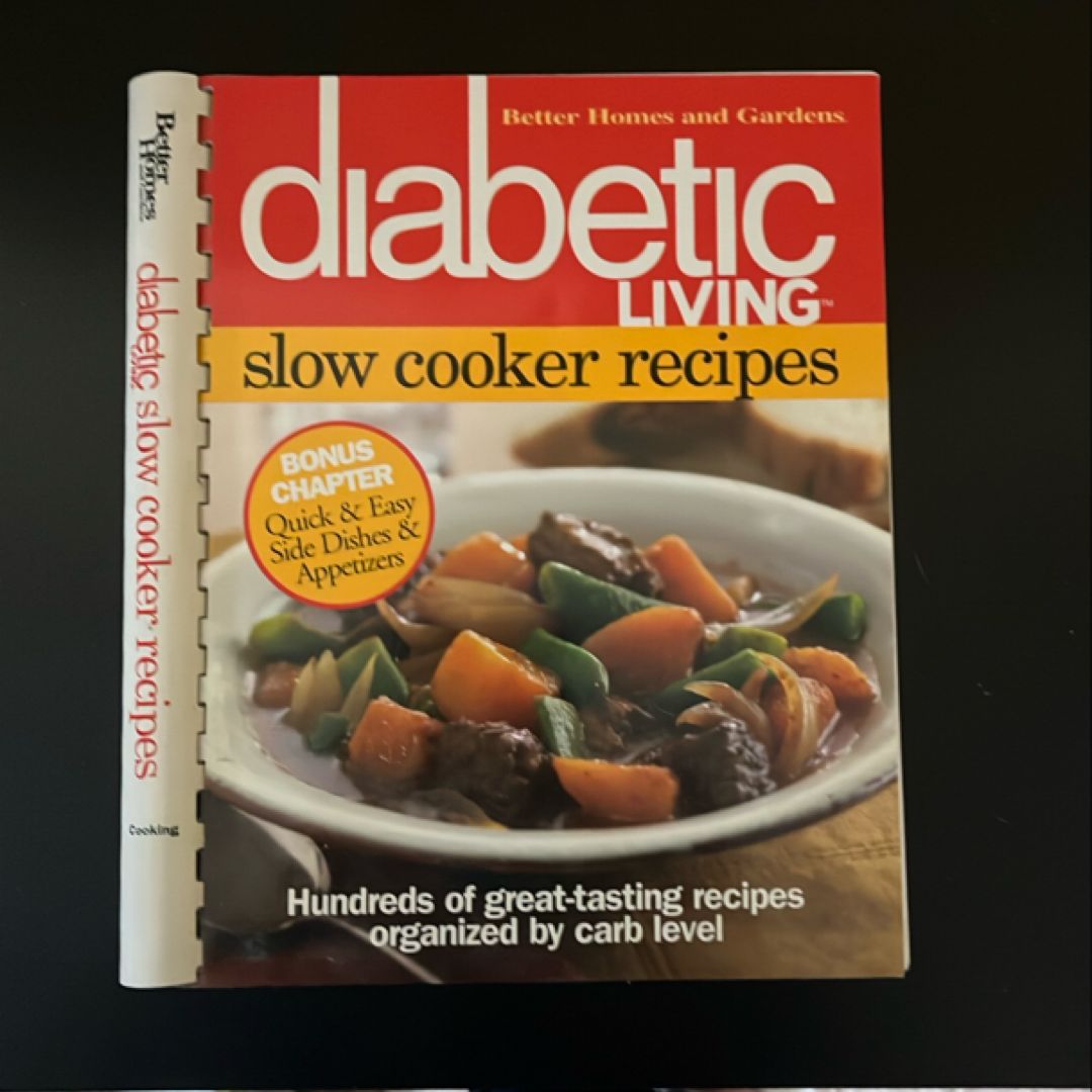Better Homes and Gardens Diabetic Living Slow Cooker Recipes Bn Edition