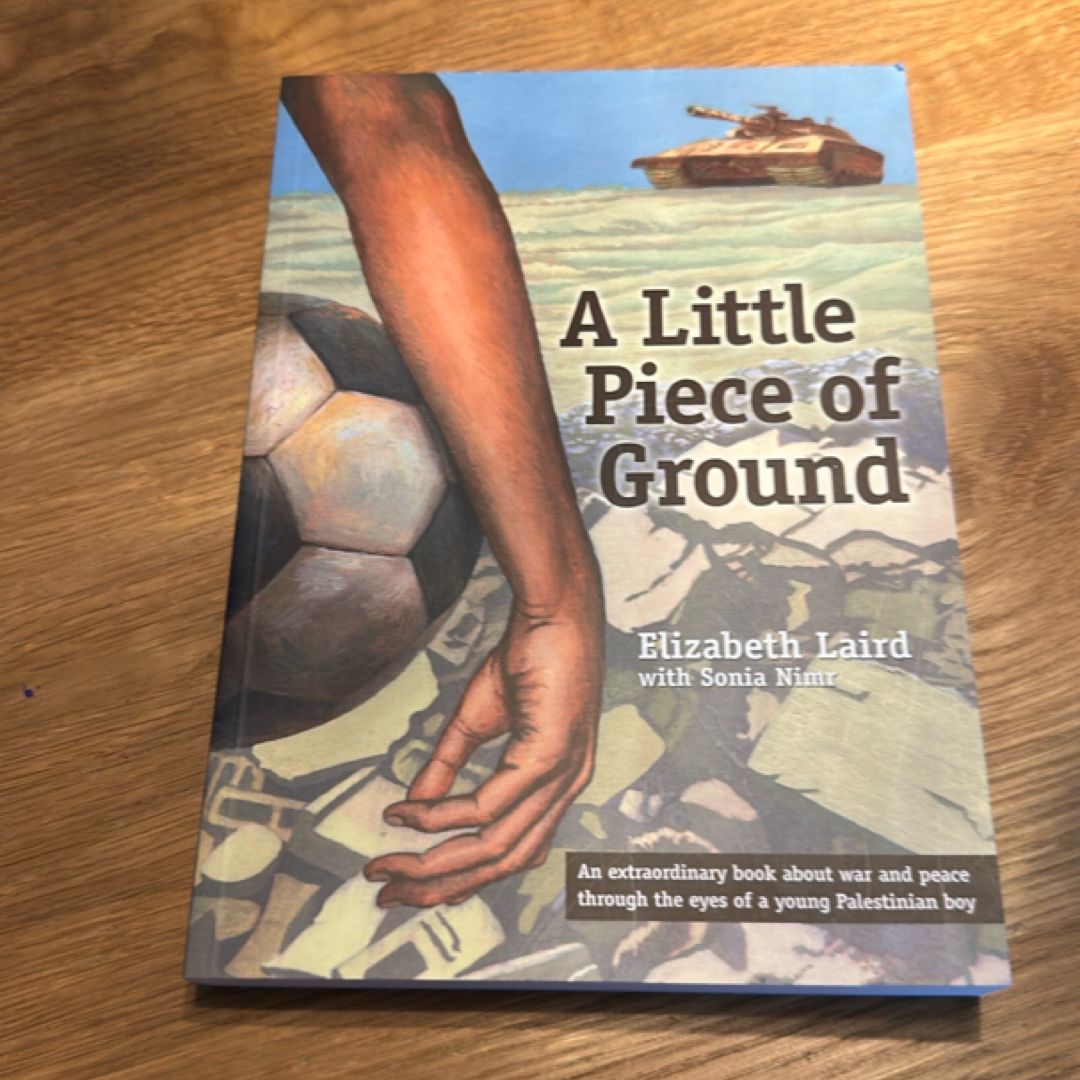 A Little Piece of Ground